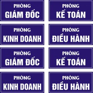 Biển Phòng Ban và 1 Số ưu điểm của biển hiệu phòng